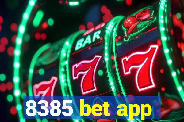 8385 bet app